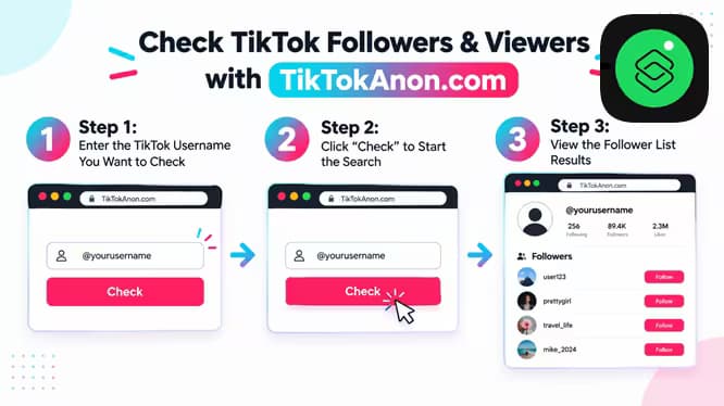 3 steps to view TikTok Followers anonymously